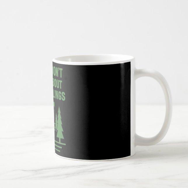 Trees Dont Care About Your Felings Disc Golf  Coffee Mug (Right)