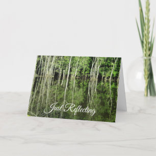Trees Reflecting on the Water Thinking of you Card