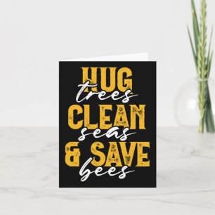 Trees Seas Bees Environmentalist Cute Earth Day Gi Card