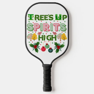 Trees up spirits high christmas holiday graphic pickleball paddle