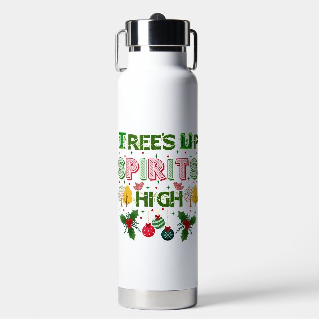 Trees up spirits high christmas holiday graphic water bottle (Front)