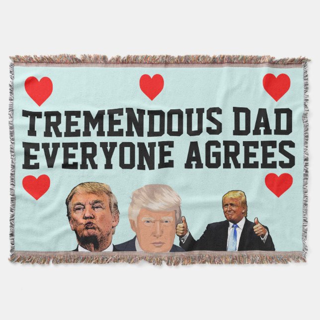 TREMENDOUS DAD DONALD TRUMP THROW BLANKET (Front)