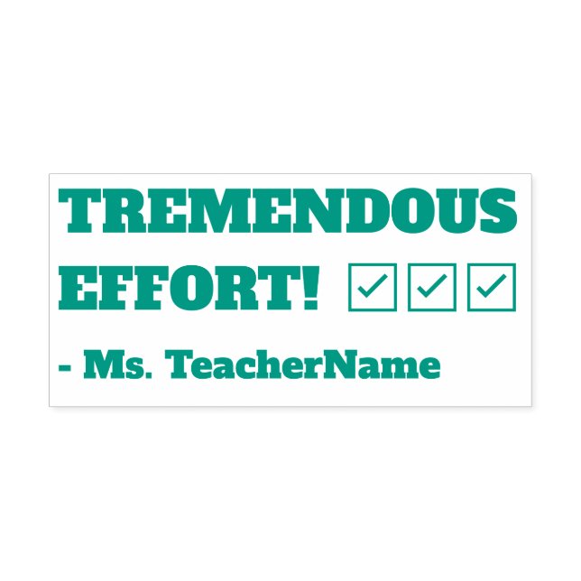 "TREMENDOUS EFFORT!" Feedback Rubber Stamp (Design)