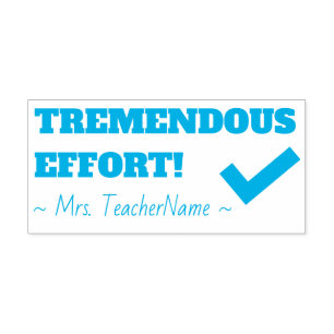 "TREMENDOUS EFFORT!" Feedback Rubber Stamp