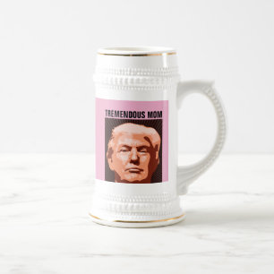 TREMENDOUS MOM DONALD TRUMP BEER STEIN