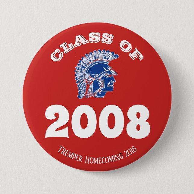 Tremper High School  Trojan Homecoming Class 3 Inch Round Button (Front)