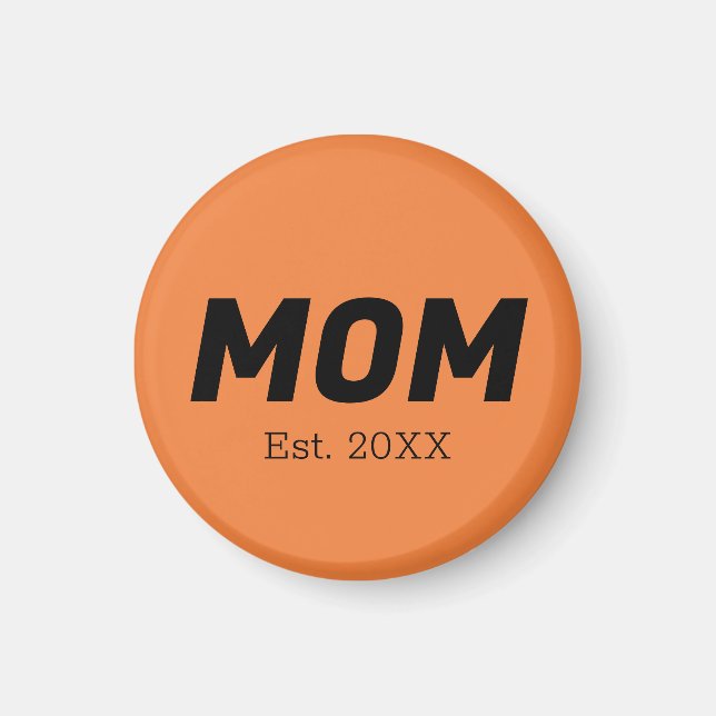 Trend Colour - Fresh Orange Mom Magnet (Front)