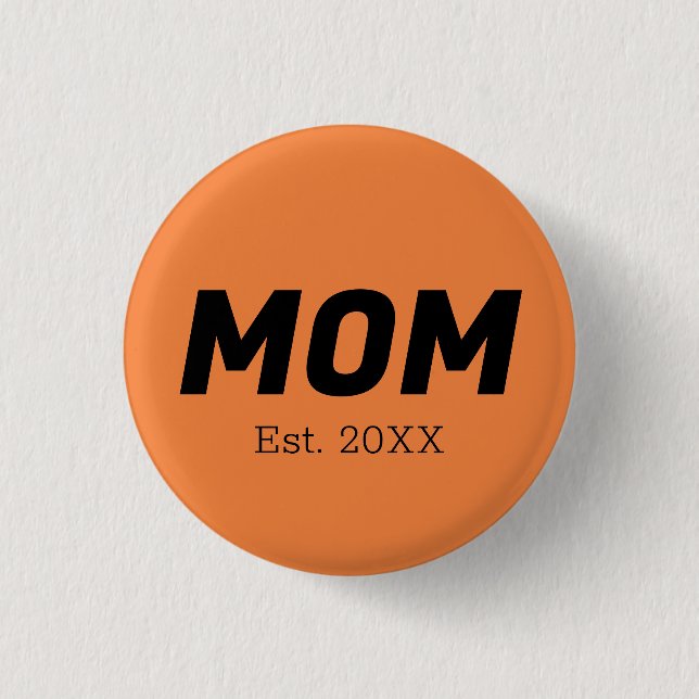 Trend Colour - Fresh Tangerine Mom Button (Front)