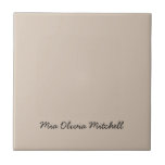 Trend Colour - Soft Taupe Ceramic Tile<br><div class="desc">Introducing the classic and elegant spring shade: Soft Taupe. Elevate your home decor with our modern and stylish ceramic tile, featuring a customizable name in a charming handwritten looking font. Its elegant and minimalist design in solid colour exudes timeless appeal, making it perfect for personal use or as a thoughtful...</div>