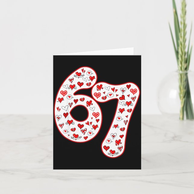 Trendy 6 7 Meme Six Seven Valentines Day 6 7  Card (Front)