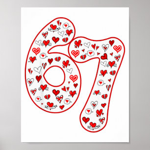 Trendy 6 7 Meme Six Seven Valentines Day 6 7  Poster