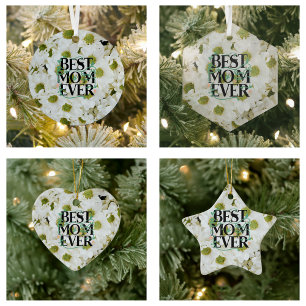 Trendy Best Mom Ever White Floral Modern Ceramic Ornament