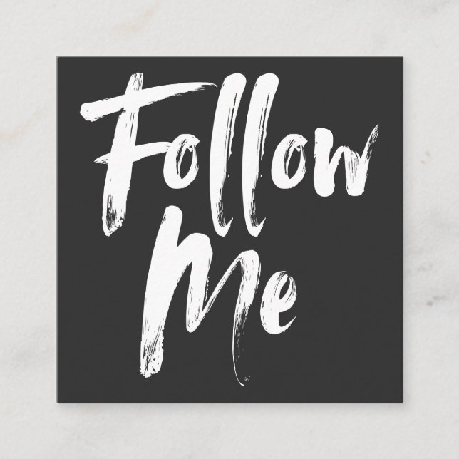 Trendy black follow me script photo social media square business card (Front)