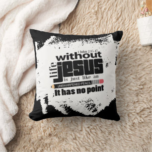 Trendy Black White Christian Inspirational Quote Throw Pillow