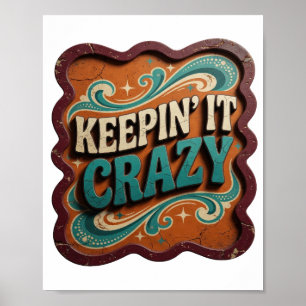 Trendy Blue KEEPIN' IT CRAZY Print