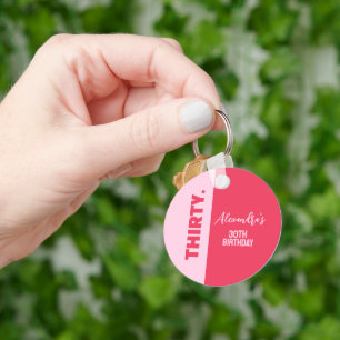 Trendy Bold Pink and Red Girly 30th Birthday Keychain