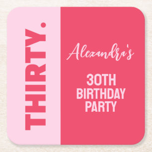 Trendy Bold Pink and Red Girly 30th Birthday Square Paper Coaster