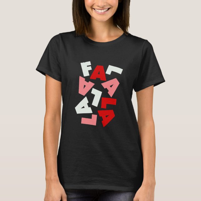 Trendy Christmas Falalala Colorful T-Shirt (Front)