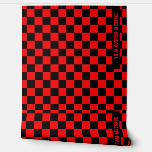 Trendy Custom Message Red Black Chequered Wallpaper (Unrolling)