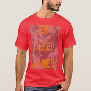 Trendy Eat Sleep Shred Snowboard Poster  T-Shirt