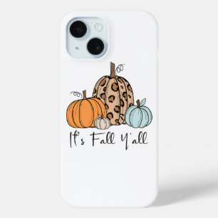 Trendy Fall Pumpkin   “It’s Fall Y’all” Quote iPhone 15 Case