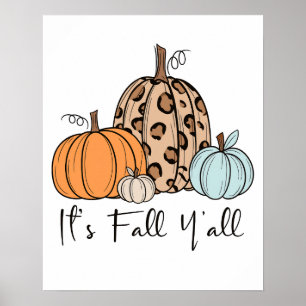 Trendy Fall Pumpkin “It’s Fall Y’all” Quote Poster