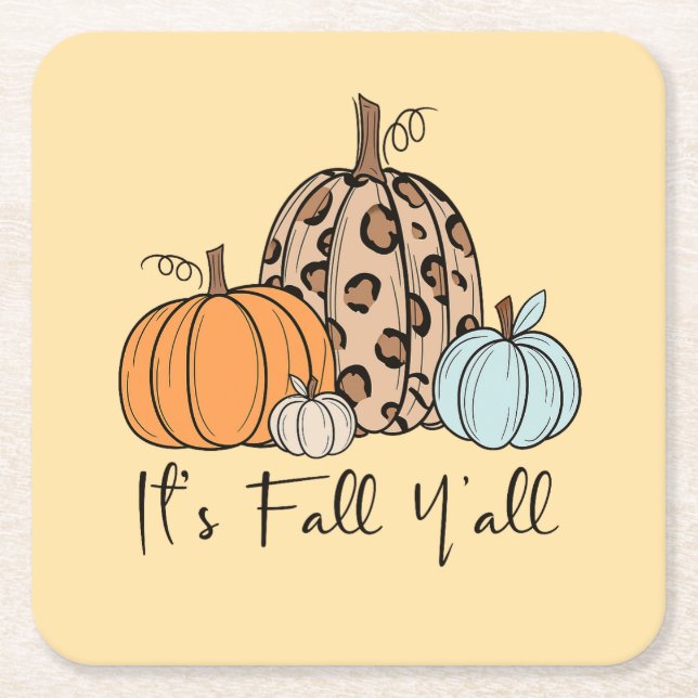 Trendy Fall Pumpkin | “It’s Fall Y’all” Quote Square Paper Coaster (Front)
