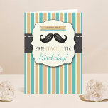 Trendy (Fan-Tache-Tic) Moustache Birthday Card<br><div class="desc">Send a special birthday greeting with this fun and trendy moustache birthday card. The wording on the front can easily be personalized for that special person and the inside of the greeting card is blank for you to hand write a personal message.</div>