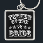 Trendy Father Of The Bride Keychain<br><div class="desc">Trendy Father Of The Bride Keychain.</div>
