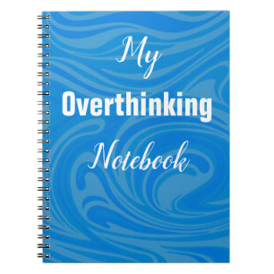 Trendy Funny Overthinking Carnet Journal