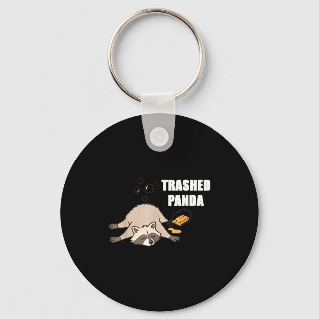Trendy Funny Trashed Panda Drunk Raccoon Lovers Me Keychain (Front)