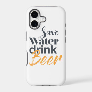 Trendy, funny, urban design Save Water Drink Beer