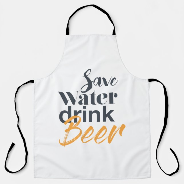 Trendy, funny, urban design Save Water Drink Beer Apron (Front)