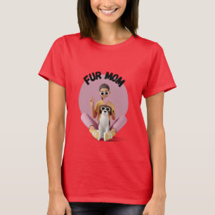 Trendy Fur Mom T-Shirt – Show Pet Love in Style