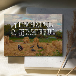 Trendy Grateful and Thankful Harvest with Turkey Holiday Card