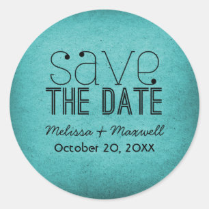 Trendy Grunge Save the Date Stickers, Teal Classic Round Sticker