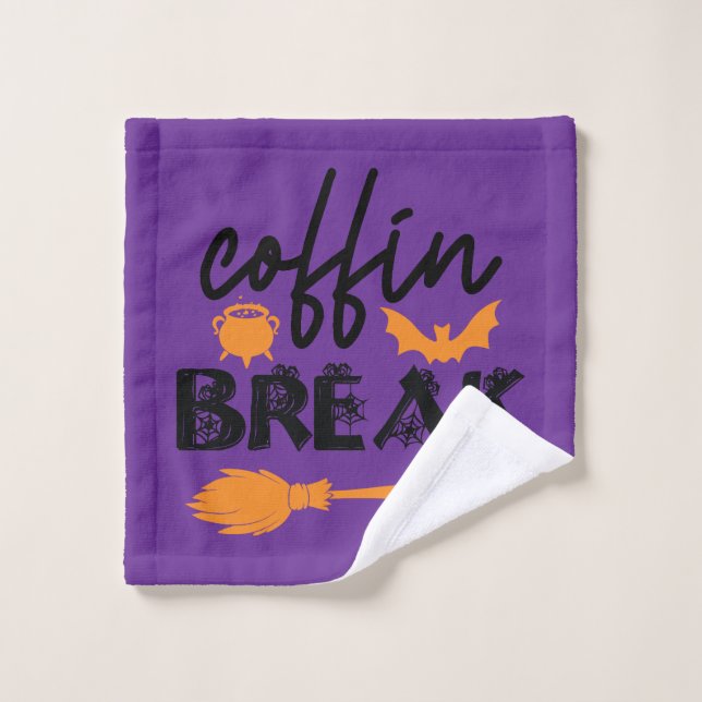 Trendy Halloween "Coffin Break" Quote Bath Towel (Wash Cloth)