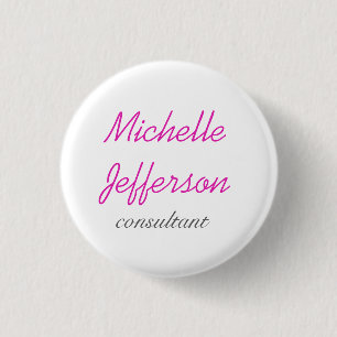 Trendy Handwriting Pink White Clean 1 Inch Round Button