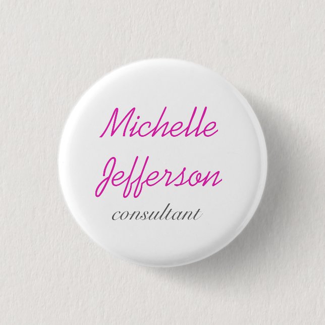 Trendy Handwriting Pink White Clean 1 Inch Round Button (Front)