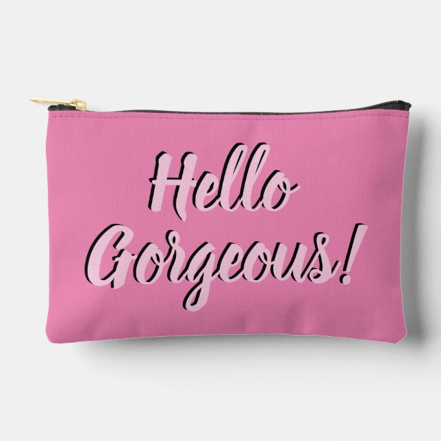 Trendy Hello Gorgeous Girly Pink Accessory Pouch (Front)