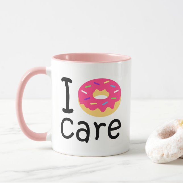 Trendy I Doughnut Care funny phrase quote emoji Mug (With Donut)