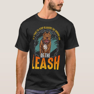 Trendy It's Time To Stop The Wrong End Of The Leas T-Shirt