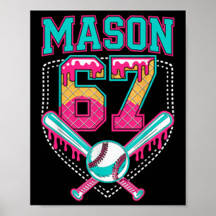 Trendy Mason 67 Mem Ice Cream Drip Bysebyll Birthd Poster