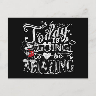 Trendy Mickey Today Is Going To Be Amazing Postcard