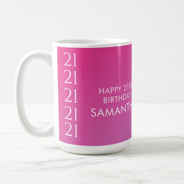 Trendy Modern Bold Pink Gradient 21st Birthday Coffee Mug (Left)