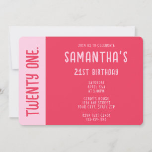 Trendy Modern Bold Pink & Red 21st Birthday Invitation