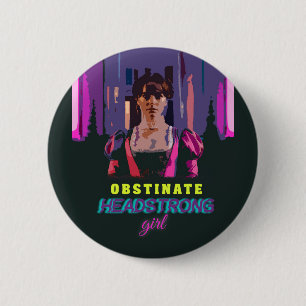 Trendy Neon Cyberpunk Obstinate Headstrong Girl 2 Inch Round Button