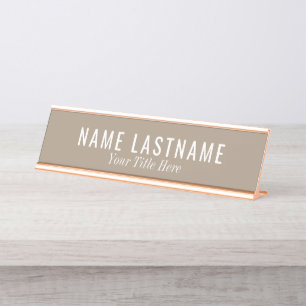 Trendy Neutral Tan Beige Grey White Fonts Desk Name Plate