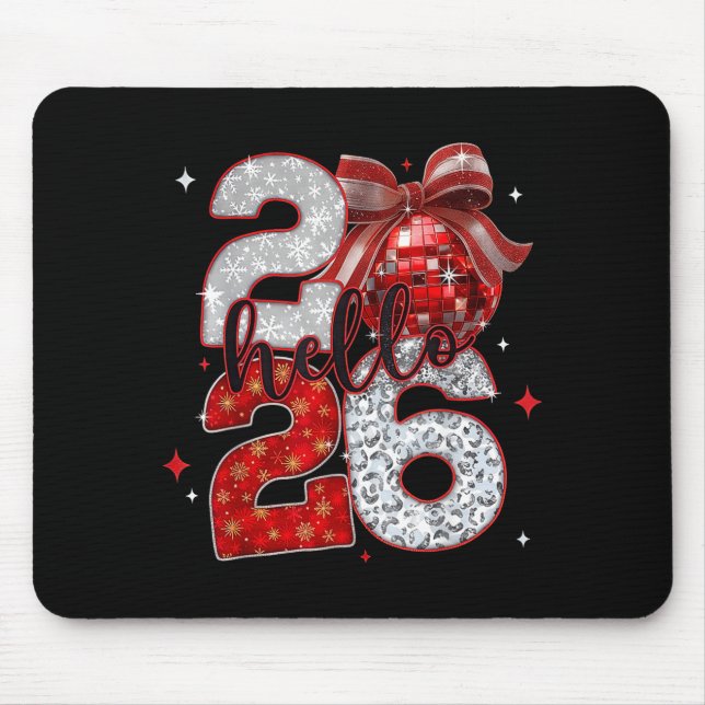 Trendy New Year’s Eve Hello 2026 Happy New Year Fa Mouse Pad (Front)