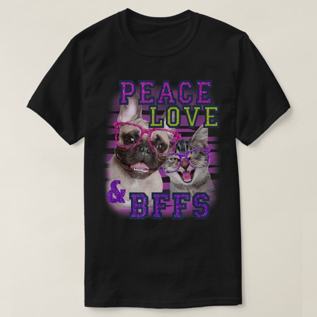 Trendy Peace Love And BFFS Cats And Dogs  T-Shirt (Design Front)
